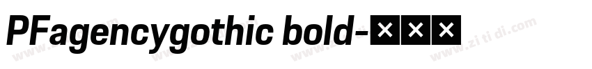 PFagencygothic bold字体转换